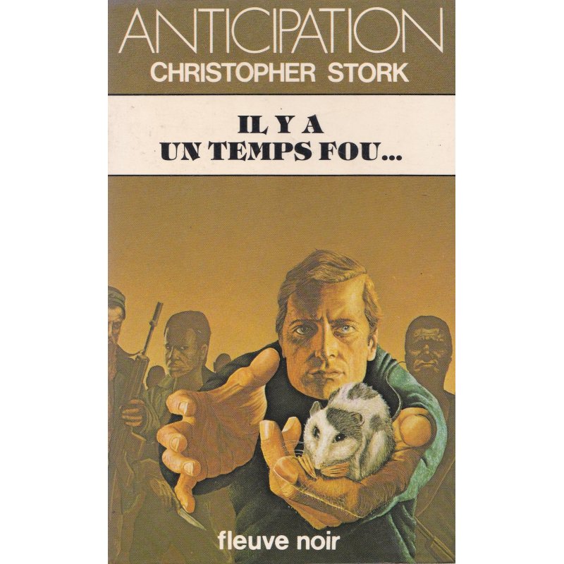 Anticipation - Fiction (1024) - Il y a un temps fou