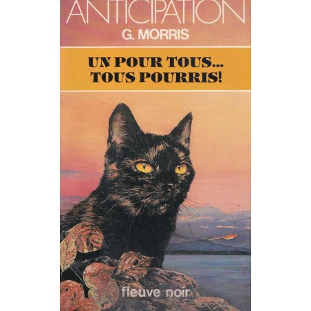 Anticipation - Fiction (1165) - Un pour tous tous pourris