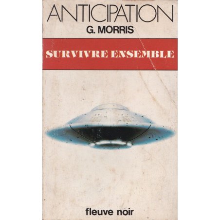 Anticipation - Fiction (1287) - Survivre ensemble