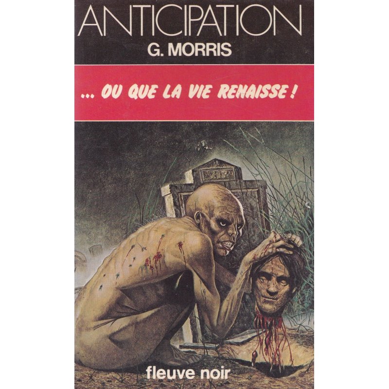 Anticipation - Fiction (959) - Ou que la vie renaisse