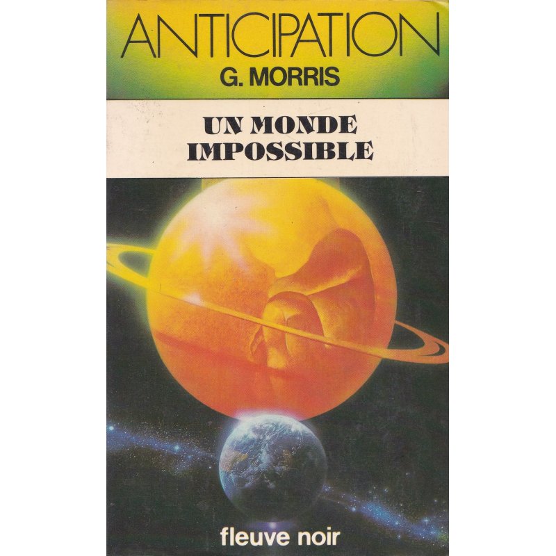 Anticipation - Fiction (1070) - Un monde impossible