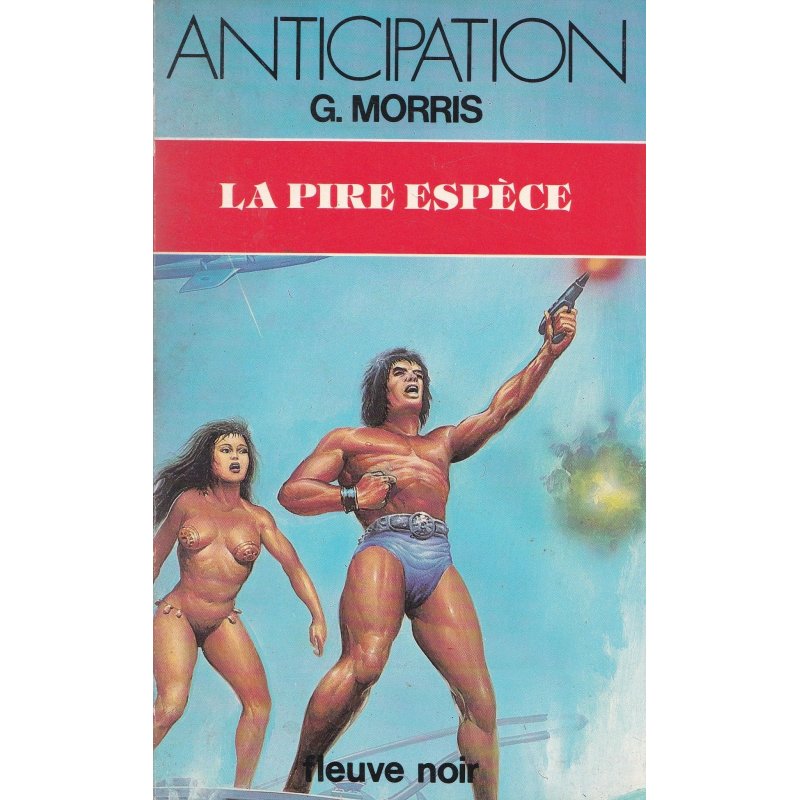 Anticipation - Fiction (1381) - La pire espèce