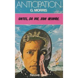 Anticipation - Fiction (988) - Untel sa vie son oeuvre