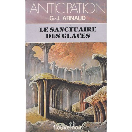 Anticipation - Fiction (1038) - Le sanctuaire des glaces