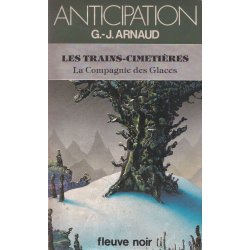 Anticipation - Fiction (1351) - Les trains cimetières - La compagnie des glaces