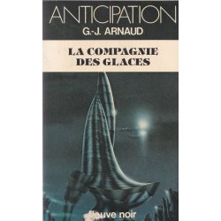 Anticipation - Fiction (997) - La compagnie des glaces