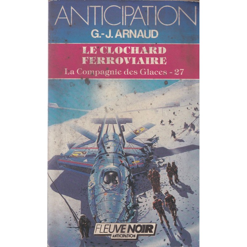 Anticipation - Fiction (1460) - Le clochard ferroviaire - La compagnie des glaces (27)