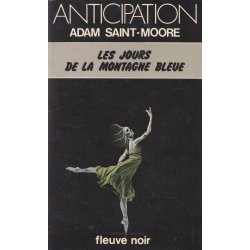 Anticipation - Fiction (980) - Les jours de la montagne bleue