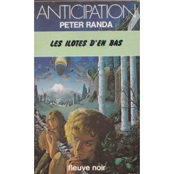 Anticipation - Fiction (931) - Les ilotes d'en bas