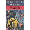 Anticipation - Fiction (1000) - Le zénith et après