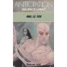 Anticipation - Fiction (971) - Moi le feu