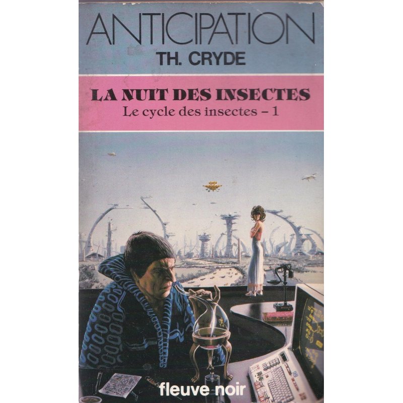 Anticipation - Fiction (1336) - La nuit des insectes - Le cycle des insectes (1)