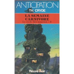 Anticipation - Fiction (1415) - Le semaine carnivore