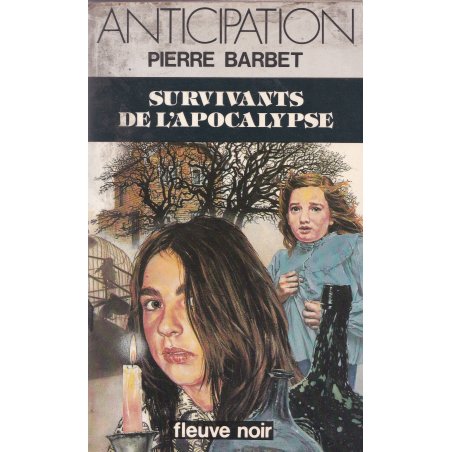 Anticipation - Fiction (1152) - Survivants de l'apocalypse