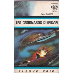 Anticipation - Fiction (426) - Les grognards d'Eridan
