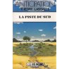 Anticipation - Fiction (1427) - La piste du sud