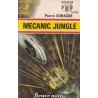 Anticipation - Fiction (566) - Mécanic jungle