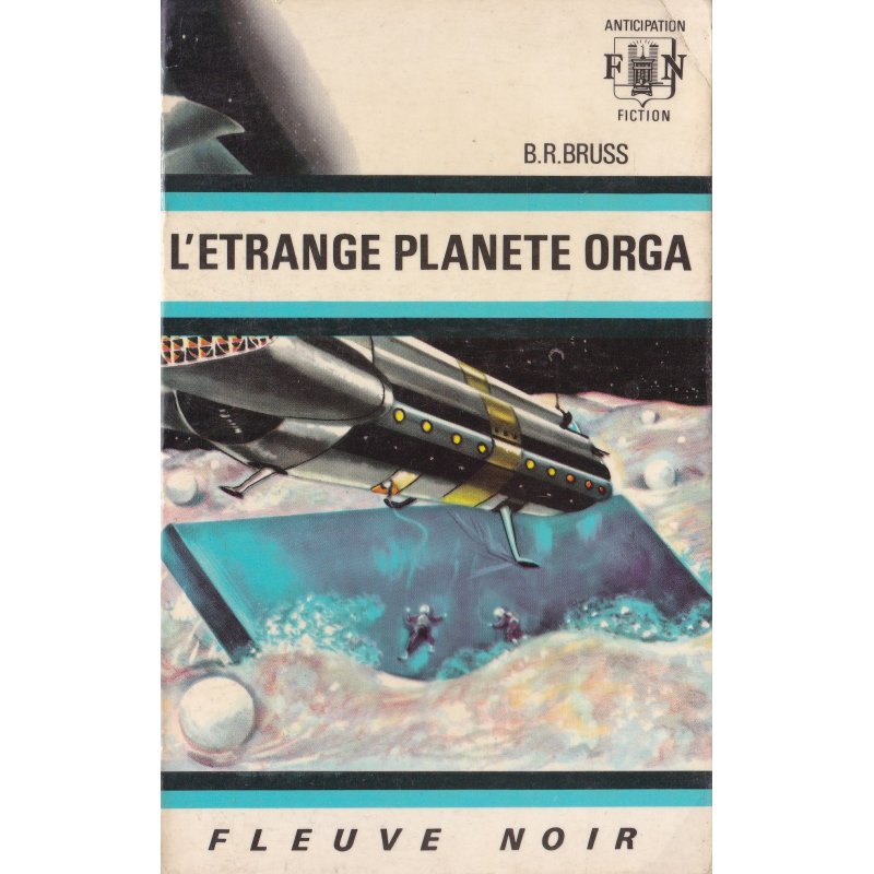 Anticipation - Fiction (324) - L'étrange planète Orga