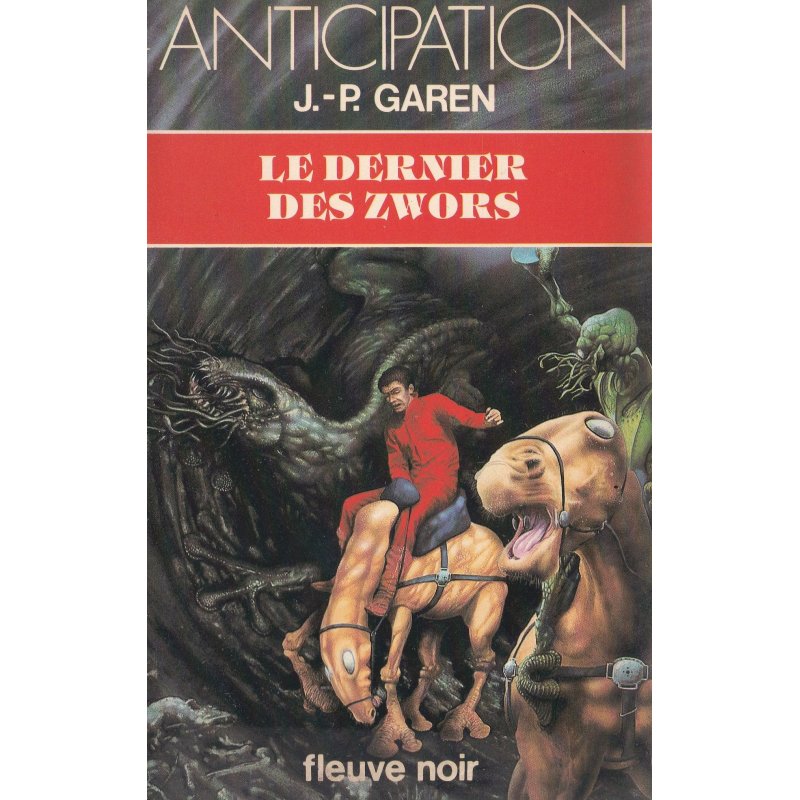 Anticipation - Fiction (1167) - Les derniers des Zwors