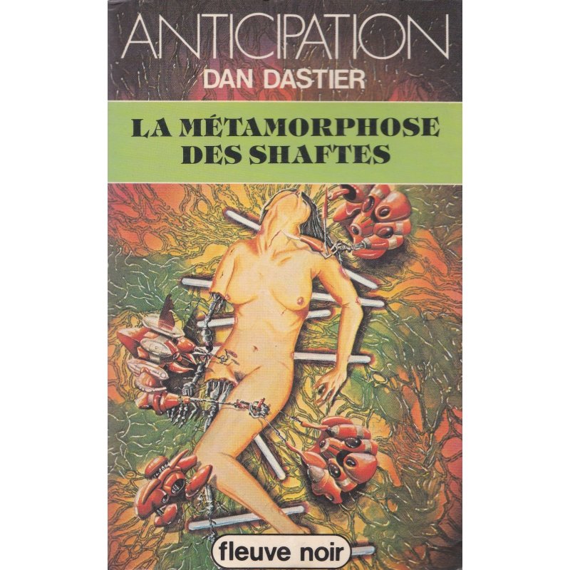 Anticipation - Fiction (1046) - La métamorphose des Shaftes