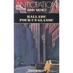 Anticipation - Fiction (1010) - Ballade pour un glandu