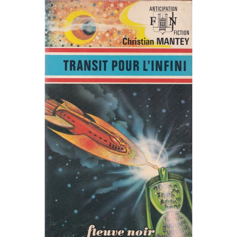 Anticipation - Fiction (728) - Transit pour l'infini