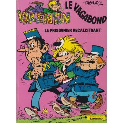 Valentin le vagabond (2) - Le prisonnier récalcitrant