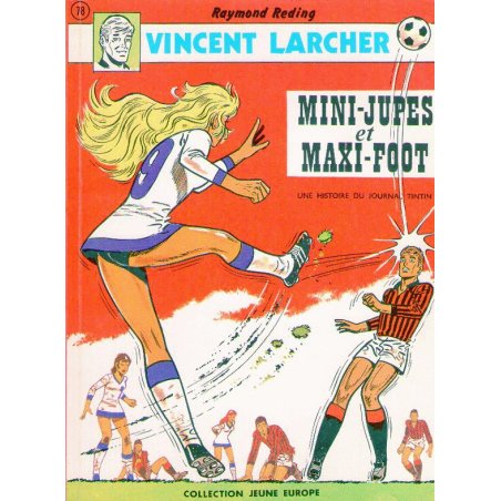 Vincent Larcher (4) - Mini jupes et maxi foot