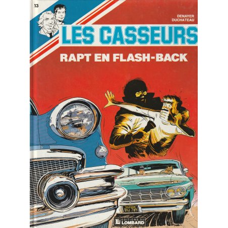 Les Casseurs - Al et Brock (13) - Rapt en flash-back