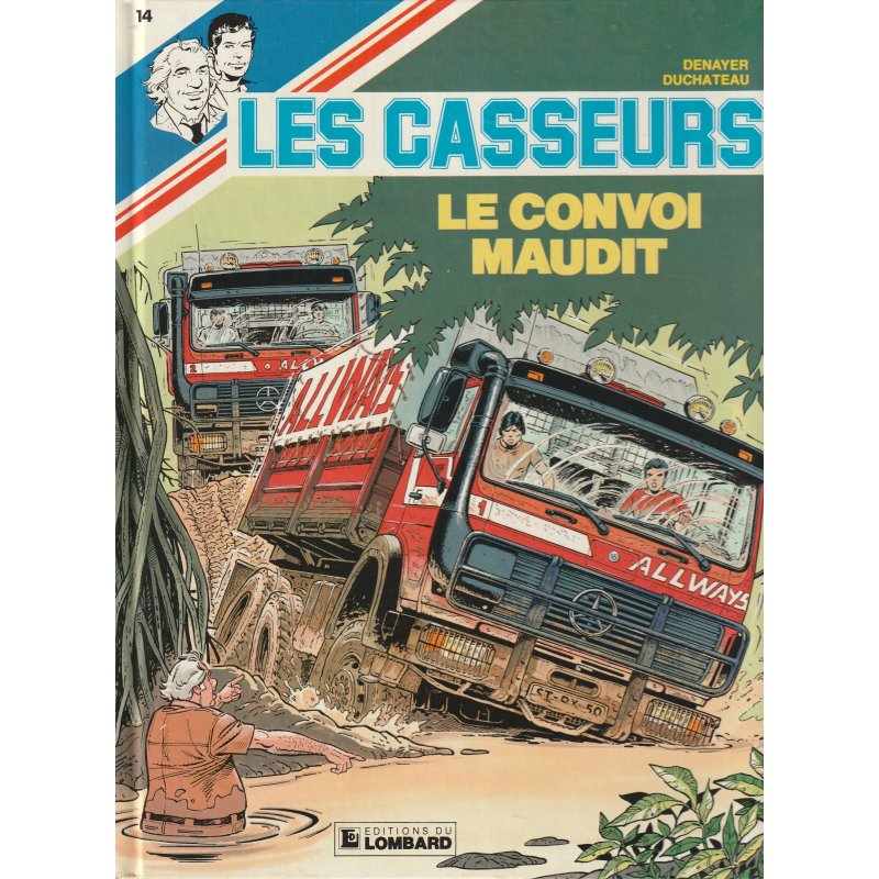 Les Casseurs (14) - Al et Brock - Le convoi maudit