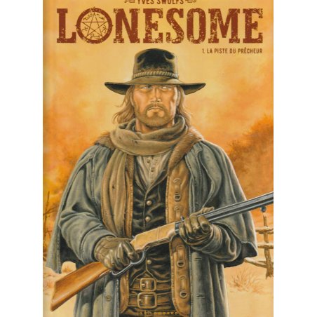 Lonesome (1) - La piste du prêcheur