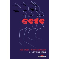 Sexe (1) - L'été du hard