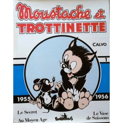 Moustache et Trottinette (1) - 1955 à 1956