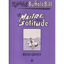 Une aventure de Buffalo Bill (1) - Le maître de la solitude