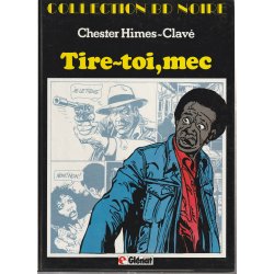 Collection BD Noire - Tire toi mec
