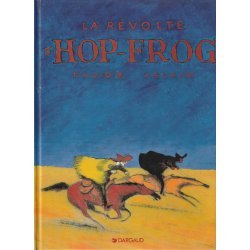 Hiram Lowatt et Placido (1) - La révolte d'Hop Frog