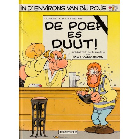 Poje en patois Bruxellois (1) - De poep es duut