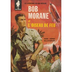 Bob Morane (1) - Bob Morane et l'oiseau de feu