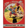 Pom et Roudoudou (3) - Mousquetaires du roi