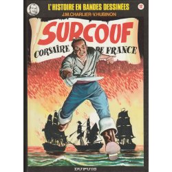 L'histoire en Bandes Dessinées (12) - Surcouf corsaire de France (2)