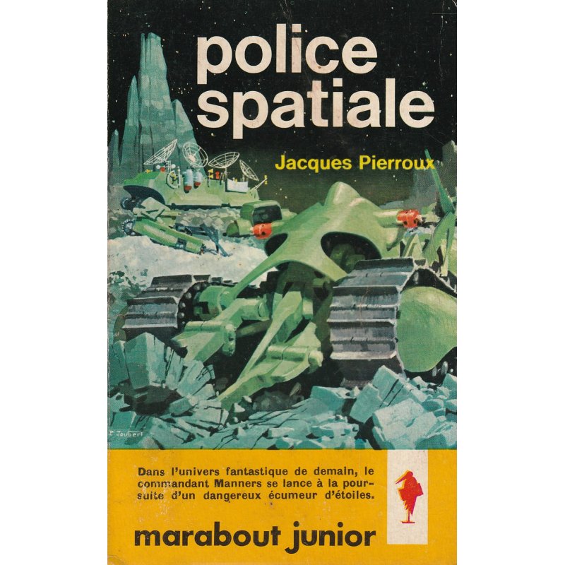 Marabout Junior (203) - Police spatiale