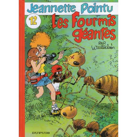 1-jeannette-pointu-12-les-fourmis-geantes