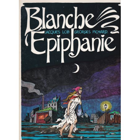 Blanche épiphanie (1) - Blanche épiphanie