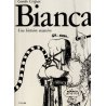 Bianca - Une histoire excessive