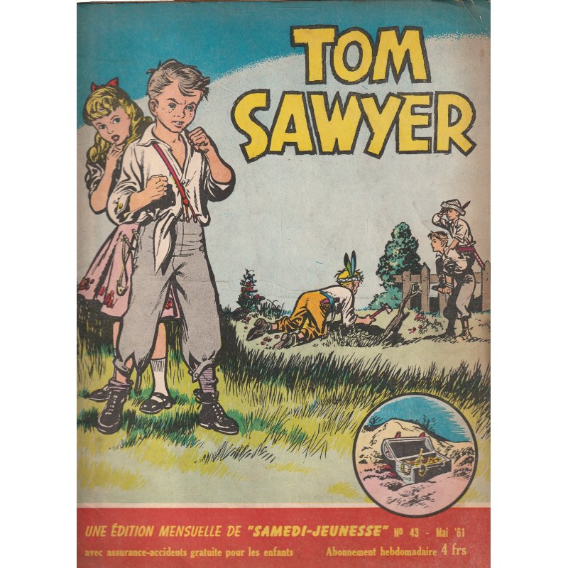 Samedi jeunesse (43) - Tom Sawyer + Félix de Tillieux
