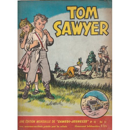 Samedi jeunesse (43) - Tom Sawyer + Félix de Tillieux