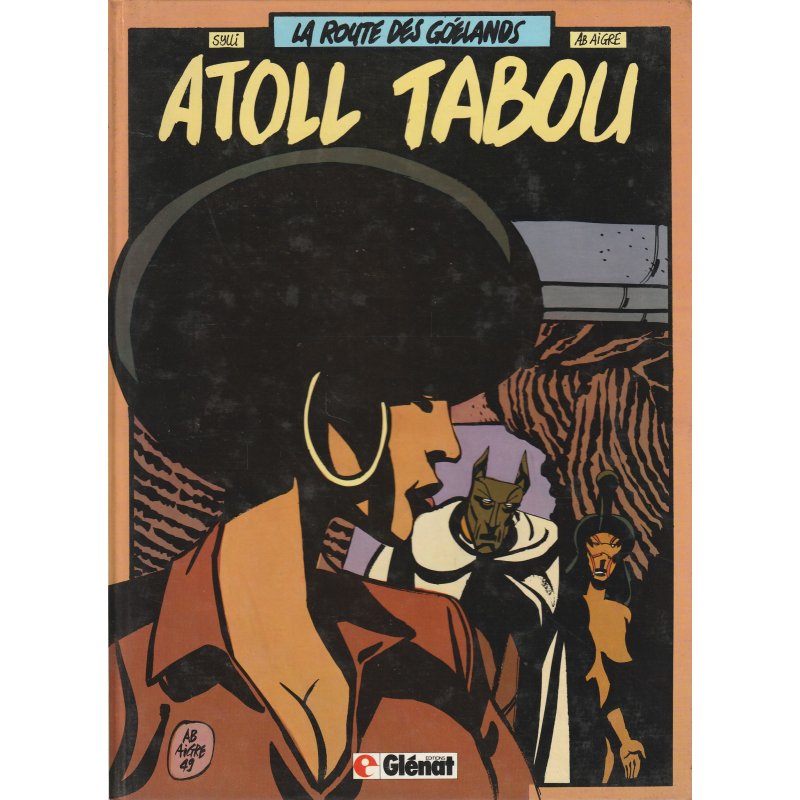 La route des goelands (1) - Atoll tabou