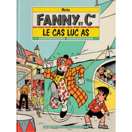 Fanny et Cie (2) - Le cas Luc as