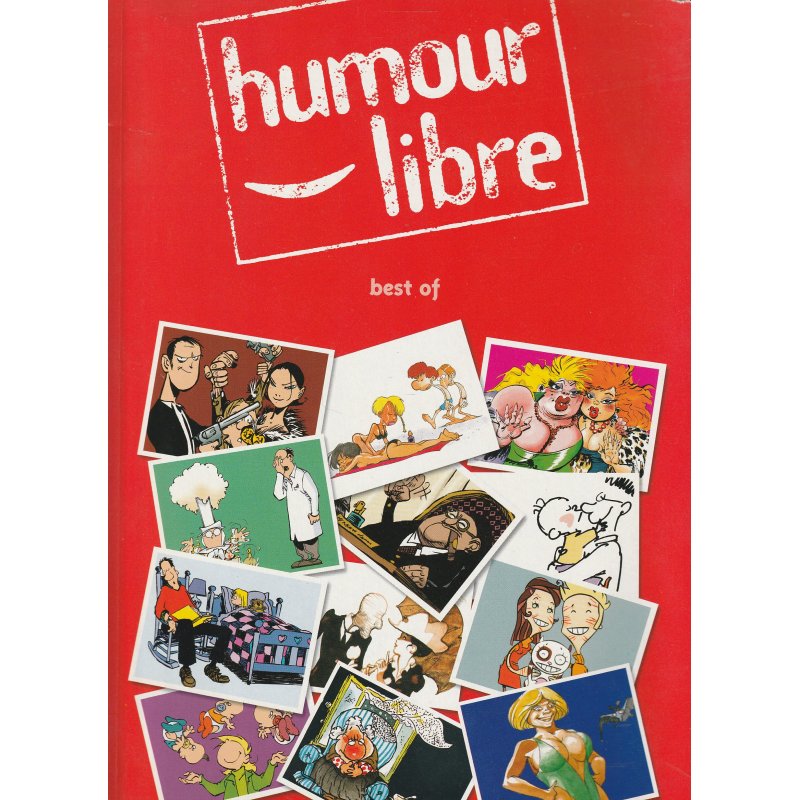 Humour libre (HS) - Le best of
