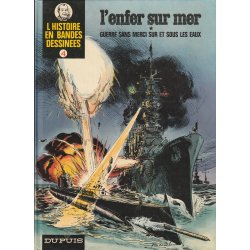 L'histoire en bandes dessinées (4) - L'enfer sur mer